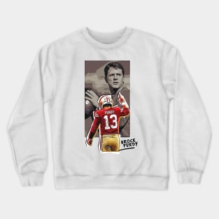 Brock Purdy !!! Crewneck Sweatshirt